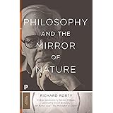 Philosophy and the Mirror of Nature: Thirtieth-Anniversary Edition (Princeton Classics, 30)