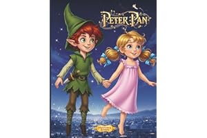 Peter Pan: A Magical Adventure in Neverland | An Illustrated Bedtime Story of Friendship, Bravery & Imagination for Kids Ages 3–6