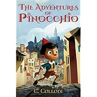The Adventures of Pinocchio: With original Illustrations: Collodi
