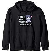 Cyber Security Professional Link Click Awareness Humor Zip Hoodie