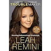 Troublemaker: Surviving Hollywood and Scientology