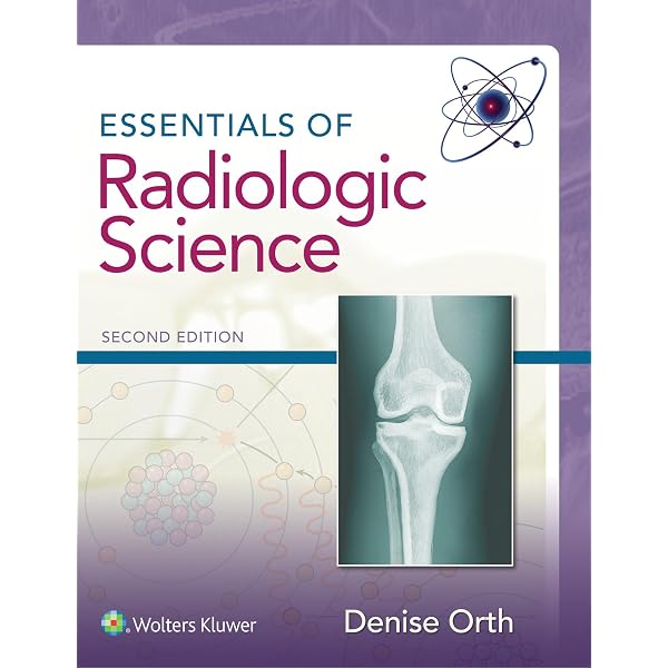 Essentials of Radiologic Science Workbook: 9781496317292: Medicine