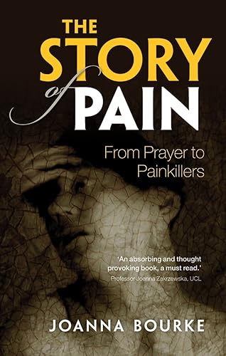 Download The Story of Pain: From Prayer to Painkillers PDF
