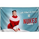 3x5 Ft Kim Meme Polyester Flag with Four Brass Grommets - Single Sided Banner All I Want for Christmas is Nukes - Funny Flag for College Party Indoor Decoration - Jong Cool Flags for Decor Boys Room