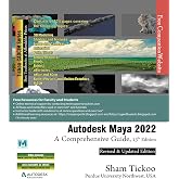 Autodesk Maya 2022: A Comprehensive Guide, 13th Edition