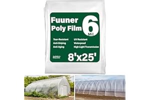 Fuuner Greenhouse Plastic Sheeting 6 Mil, 8 x 25 FT Heavy Duty Clear Polyethylene Film for Greenhouses, High Light Transmission, Weatherproof, UV Resistant, Plastic Covering for Gardening, Farming