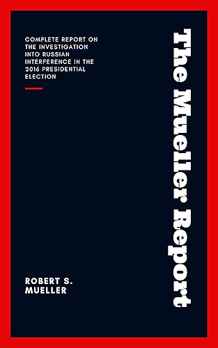 Download The Mueller Report: Report on the Investigation into Russian Interference in the 2016 Presidential Election (English Edition) PDF