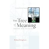 The Tree of Meaning: Language, Mind and Ecology