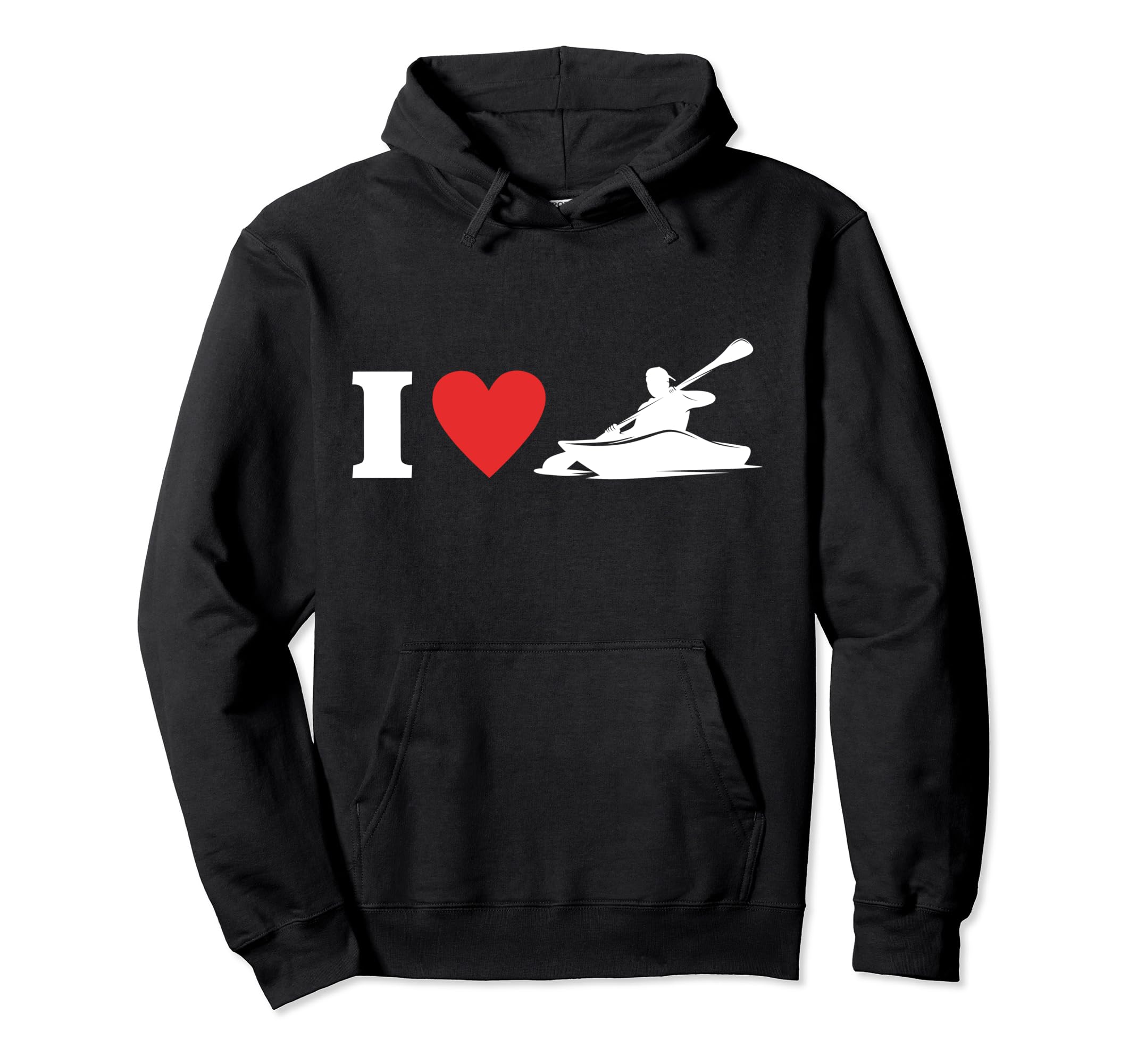 Kayaking Sayings Canoeing Paddling Water Sports Pullover Hoodie
