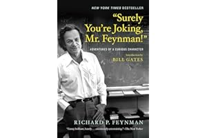 “Surely You’re Joking, Mr. Feynman!”: Adventures of a Curious Character
