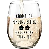 Fatbaby Funny Farewell Gifts for Neighbor, Good Luck Finding Better Neighbors Than Us Stemless Wine Glass,Best Neighbors Moving Away Gifts Wine Glass 15oz