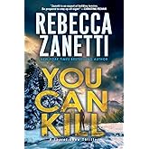 You Can Kill (A Laurel Snow Thriller)