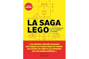 La saga Lego: La petite brique qui a conquis le monde (French Edition)