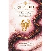 Scorpio: Understanding Yourself Through Your Zodiac Sign
