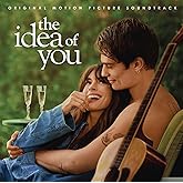 The Idea Of You Soundtrack