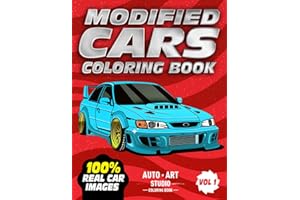 Modified Cars Coloring Book: Amazing Car Designs on Fun Coloring Pages for Adults and Kids