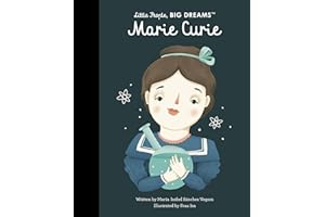 Marie Curie (Volume 6) (Little People, BIG DREAMS, 6)