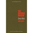 The Invisible Dragon: Essays on Beauty and Other Matters: 30th Anniversary Edition