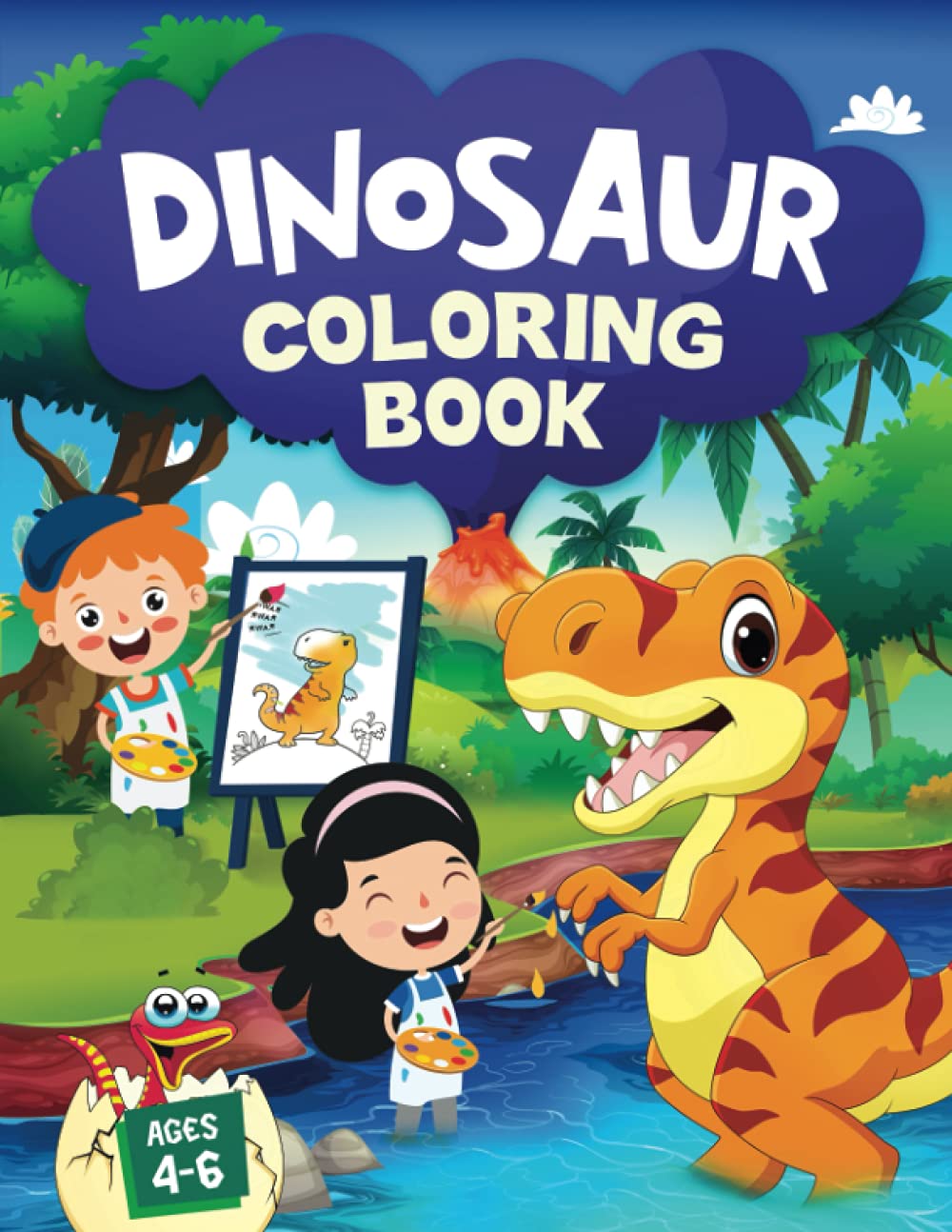 (*EPUB*) Dinosaur Coloring Book For Kids Ages 4-6: Creative, Cute, and Fun Dinosaur Coloring Book for Kids, Toddlers | A Children's Activity Coloring Book That ... Gift for Boys, Girls, & Kids Ages 4, 5, 6