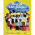 World Languages for Kids: Phrases in 15 Different Languages