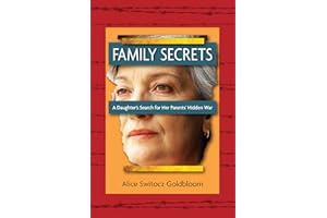 Family Secrets: A Daughter's Search for Her Parents' Hidden War