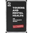Touring and Mental Health: The Music Industry Manual