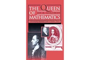 The Queen of Mathematics: A Historically Motivated Guide to Number Theory