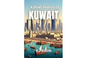 A Brief History of Kuwait
