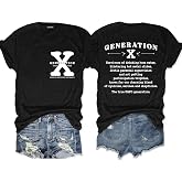 Generic Generation X T Shirt Women Gen X Raised On Hose Water and Neglect T-Shirt Funny Letter Printed Tee
