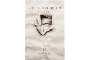 The White Room Runs Red: A Psychological Horror