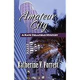 Amateur City (A Kate Delafield Mystery Series, 2)
