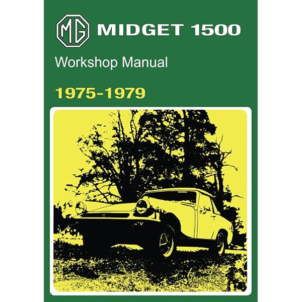 MG MIDGET 1958-1980 ワークショップマニュアル 日本語版整備書 MG MIDGET 1958-1980 ワークショップマニュアル 日本語版整備書