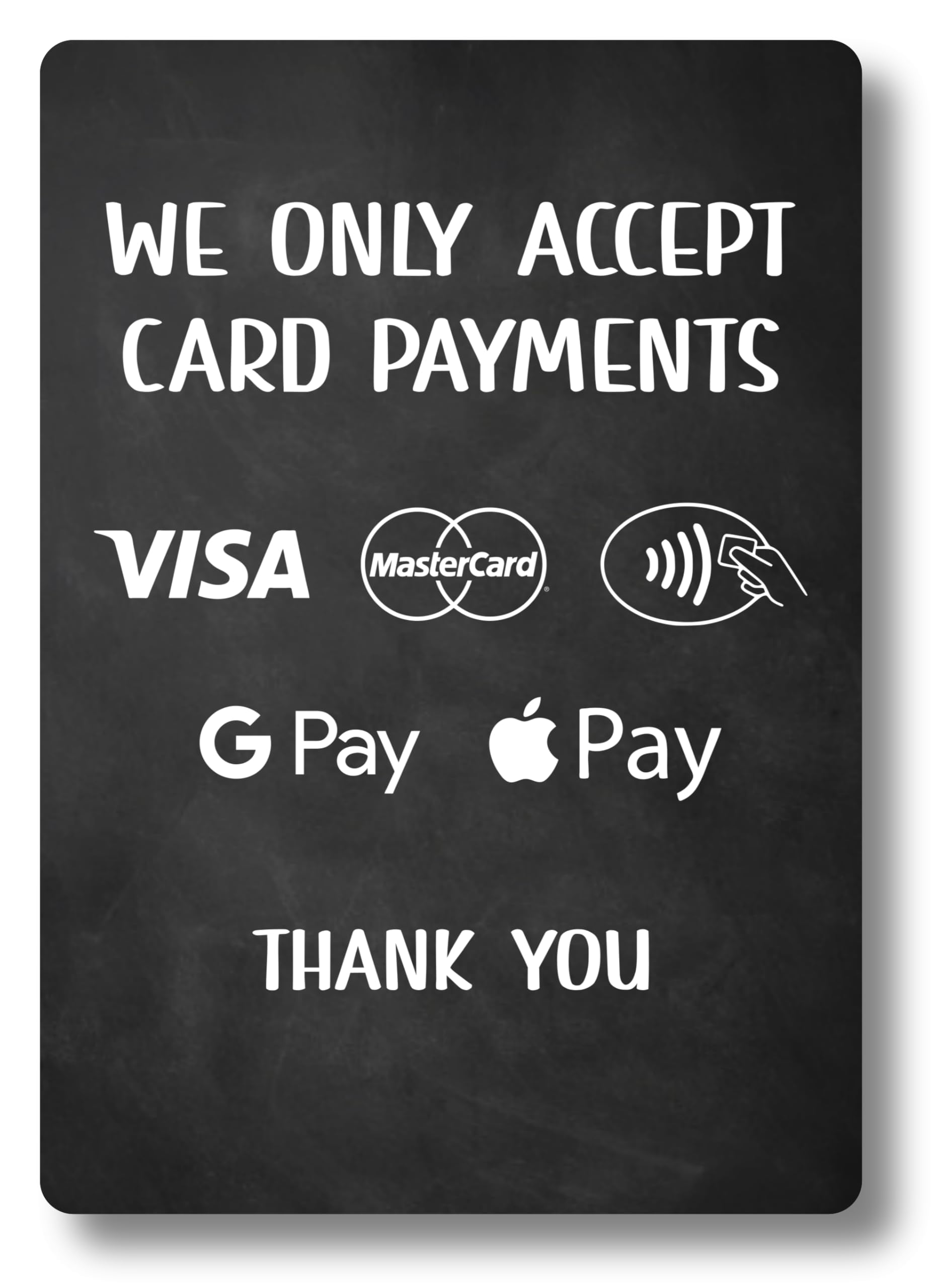 We Only Accept Card Payments Freestanding Sign | Wooden base with A5 durable printed sign to show customers which payment methods you accept. Shipped Globally.