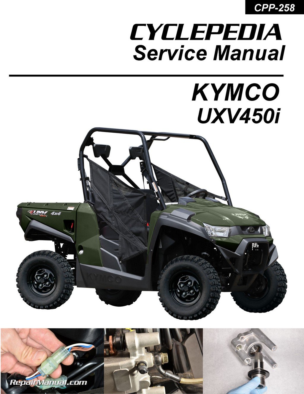 CPP-258-P KYMCO UXV 450i 4X4 Side X Side Printed Service Manual By  Cyclepedia Paperback – 2004