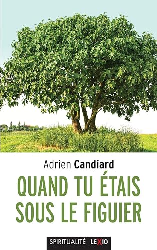 Download Quand tu étais sous le figuier PDF