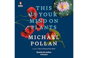 This Is Your Mind on Plants