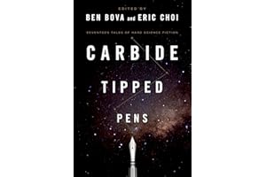 Carbide Tipped Pens: Seventeen Tales of Hard Science Fiction