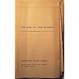 The Era of the Witness