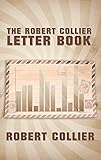 The Robert Collier Letter Book