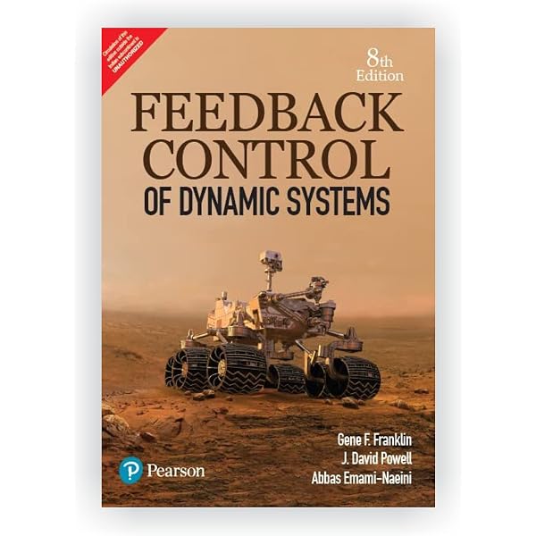 Pearson FEEDBACK CONTROL OF DYNAMIC SYSTEMS, 8TH EDITION: J. David