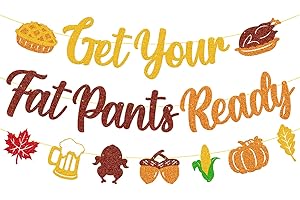 OHIVIAAA Get Your Fat Pants Ready Banner Thanksgiving Party Decorations Pumpkin Fall Leaves for Autumn Harvest Friendsgiving Turkey Party Supplies