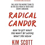 Radical Candor [Paperback] [Jan 01, 2018] KIM SCOTT