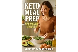 Keto Meal Prep: The Ultimate Guide to Meal Prepping on a Keto Diet