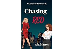 Chasing Red: A Steamy Sapphic Workplace Romance