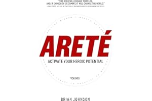 Areté: Activate Your Heroic Potential