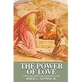 The Power of Love