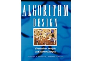 Algorithm Design: Foundations, Analysis, and Internet Examples