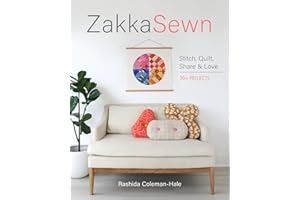 Zakka Sewn: Stitch, Quilt, Share & Love; 20+ Projects