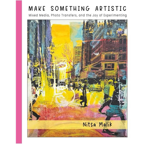 The NEW Mixed Media Photography Book: Second Editon: Malik, Nitsa