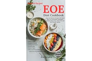 EOE Diet Cookbook: Easy and Delicious Recipes with Meal Plans for Eosinophilic Esophagitis. Includes Gluten-Free, Dairy-Free,